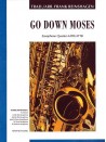 Go Down Moses (Sax Quartet)