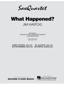 What Happened? (Sax Quartet)