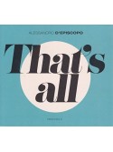 Alessandro d'Episcopo - That's All Piano Solo (CD)