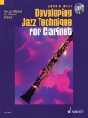 Developing Jazz Technique for Clarinet (book/CD)