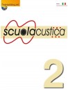 Scuolacustica - Volume 2 (libro/Audio online) 