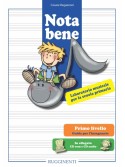 Nota Bene -Laboratorio musicale per la scuola primaria (libro/2 CD)