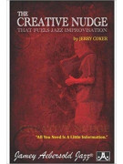 jerry coker, Creative Nudge, Jazz Improvisation