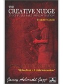 jerry coker, Creative Nudge, Jazz Improvisation