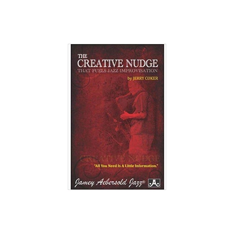 jerry coker, Creative Nudge, Jazz Improvisation