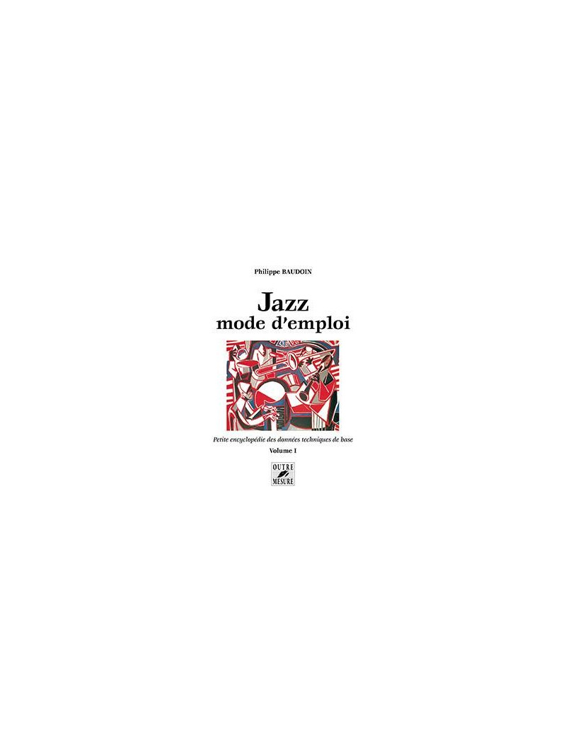Jazz: Mode d'Emploi Volume 1