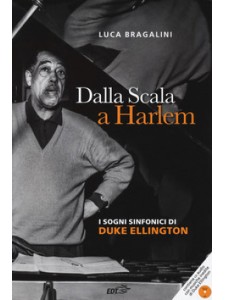 Duke Ellington - Dalla Scala a Harlem (libro/CD)-