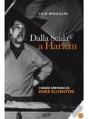 Duke Ellington - Dalla Scala a Harlem (libro/CD)-