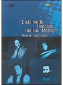 DeJohnette, Hancock, Holland, Metheny ‎– Live In Concert (DVD)