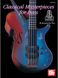 Classical Masterpieces for Bass (Book/Online Audio)