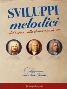 Sviluppi melodici del barocco alla chitarra moderna