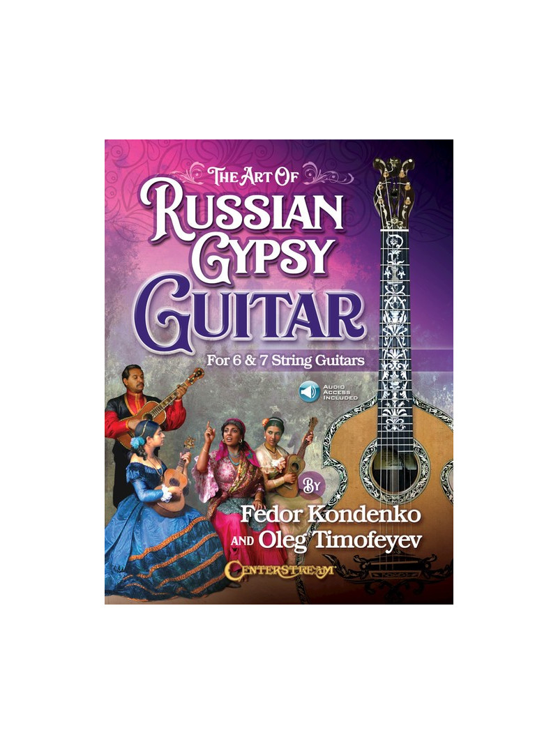The Art of Russian Gypsy Guitar (book/Audio Online)