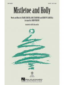 Mistletoe and Holly (Choral)