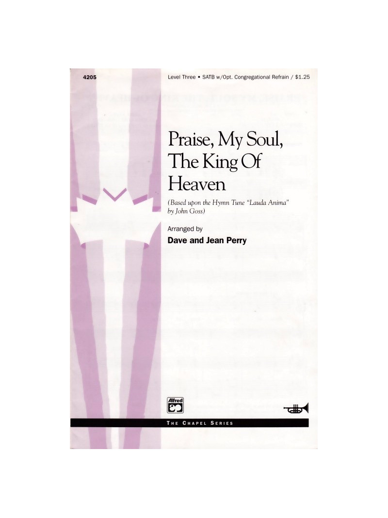 Praise, My Soul, the King of Heaven (Choral)