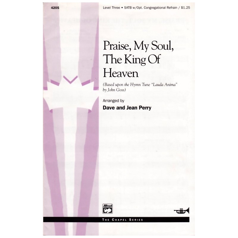 Praise, My Soul, the King of Heaven (Choral)