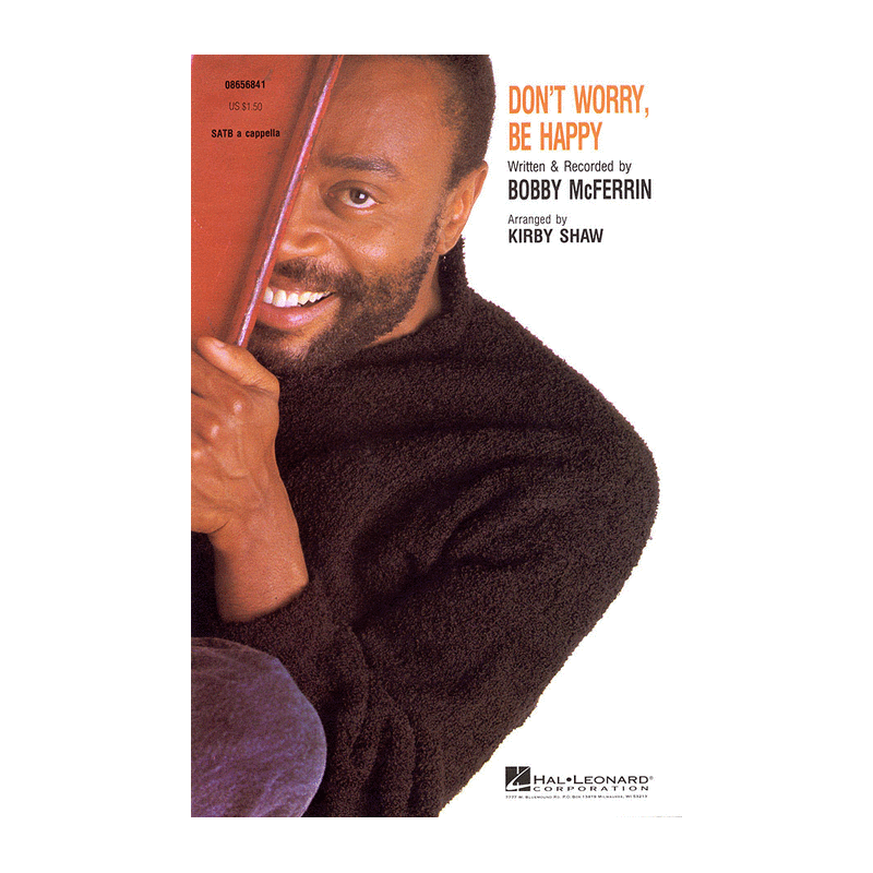 Don't Worry, Be Happy (choral)