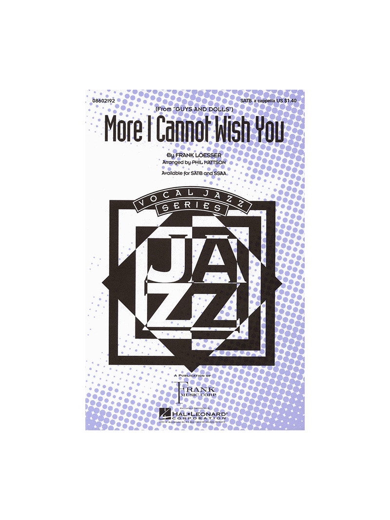 More I Cannot Wish You (Choral)