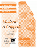 Modern A Cappella Volume 1