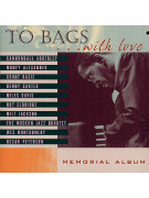 To Bags With Love – Memorial Album (CD)