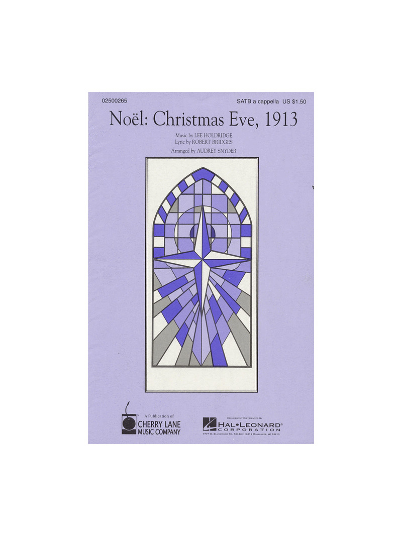 Noel: Christmas Eve, 1913 (SATB)