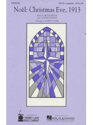 Noel: Christmas Eve, 1913 (SATB)