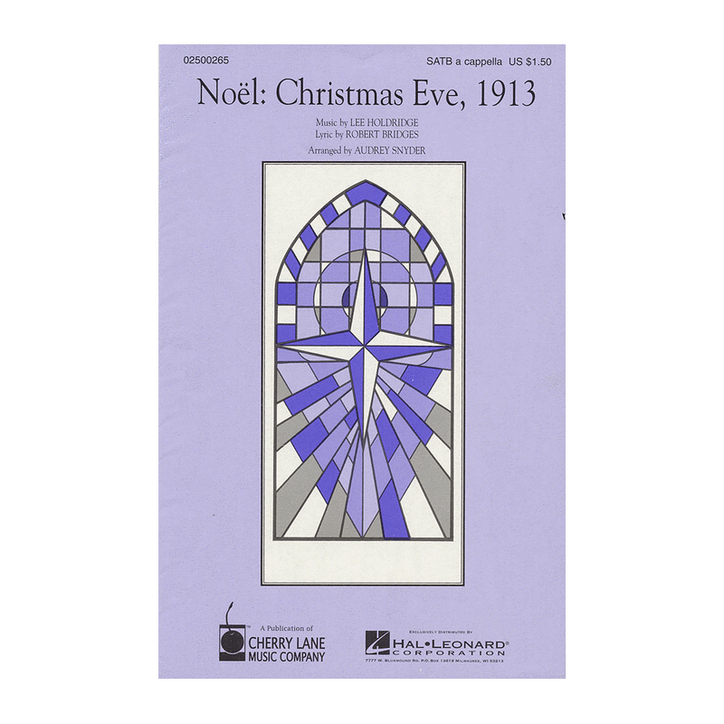 Noel: Christmas Eve, 1913 (SATB)