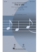 this is me per coro SATB, The Greatest Showman