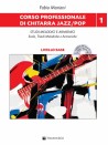 Corso professionale di chitarra jazz/pop Vol.1- Studi melodici e armonici (libro/CD)