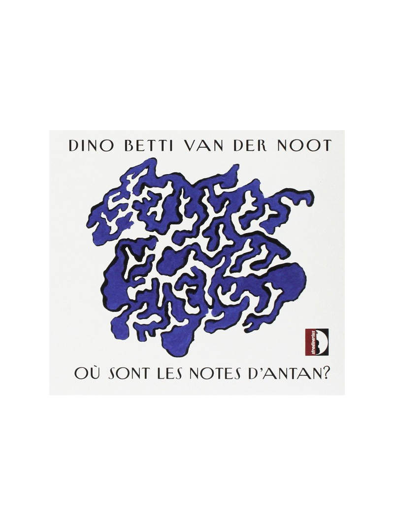 Ou sont les notes d'antan? (CD)