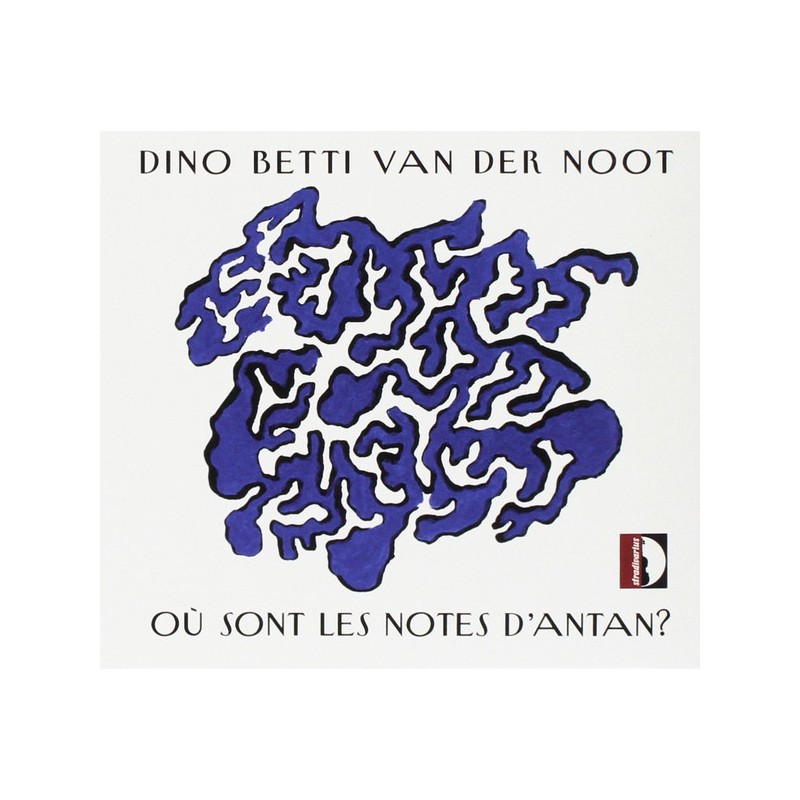 Ou sont les notes d'antan? (CD)