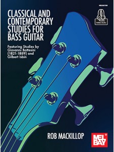 Classical and Contemporary Studies for Bass Guitar (Book/Online Audio)