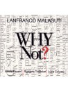 Lanfranco Malaguti ‎– Why Not? (CD)
