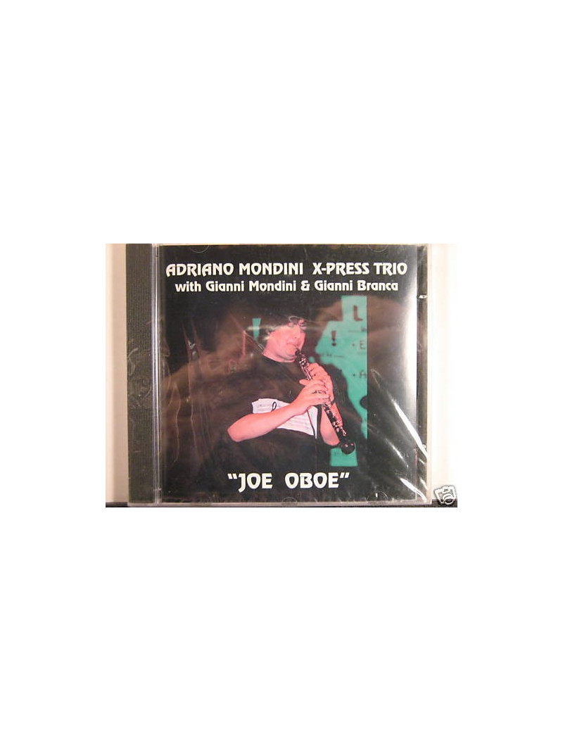 Adriano Mondini X-Press Trio - Joe Oboe (CD)