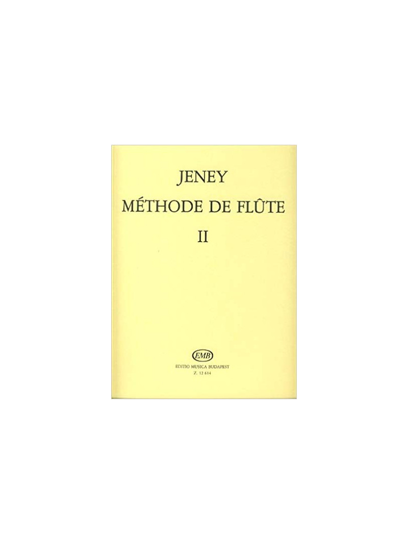 Jeney: Methode de Flute II