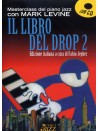 The Jazz Piano Masterclass: il libro del Drop 2 (libro/CD)