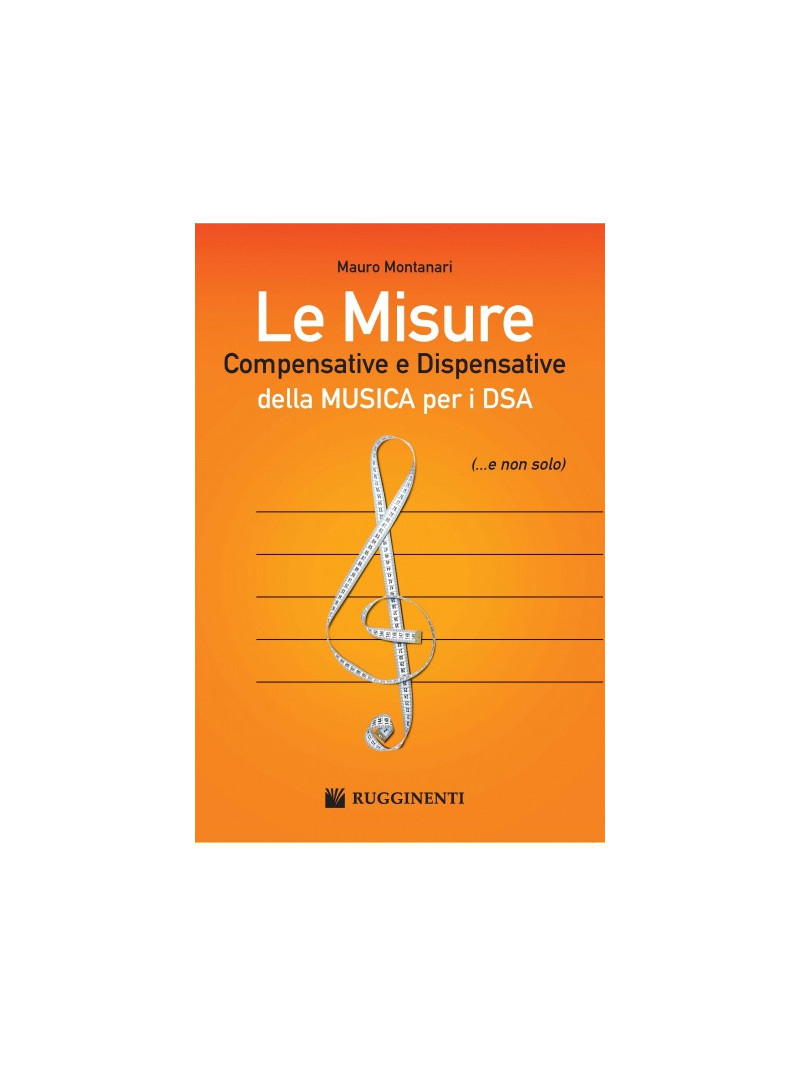 Le Misure Compensative e Dispensative della MUSICA per i DSA