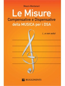 Le Misure Compensative e Dispensative della MUSICA per i DSA