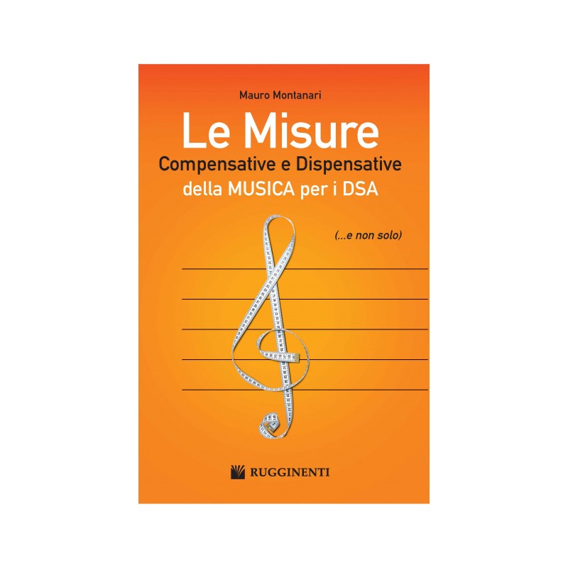 Le Misure Compensative e Dispensative della MUSICA per i DSA