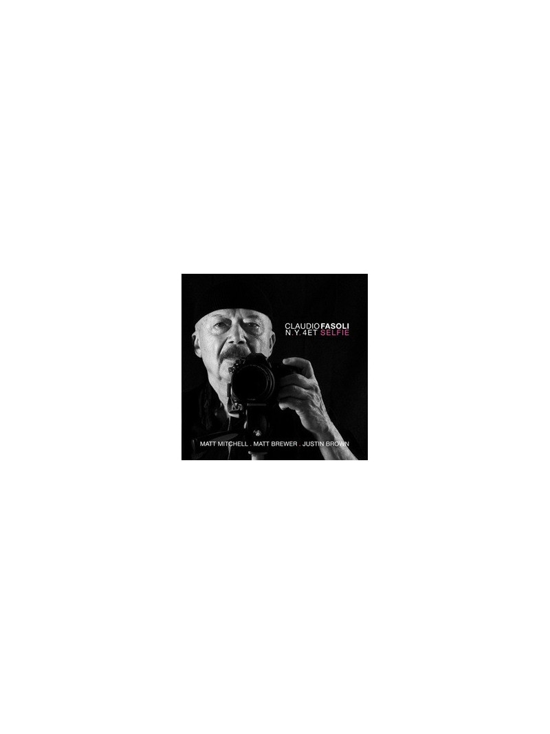 Claudio Fasoli N.Y. 4et - Selfie (CD)