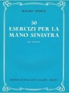 50 Esercizi per la Mano Sinistra 