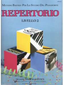 Metodo per lo studio del pianoforte : Repertorio - Livello 2