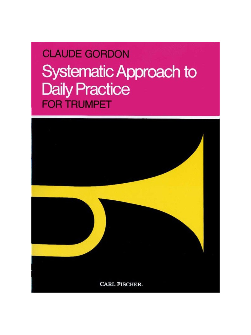 Systematic Approach to Daily Practice for Trumpet