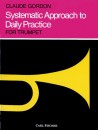 Systematic Approach to Daily Practice for Trumpet