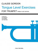 Tongue Level Exercises for Trumpet by Claude Gordon