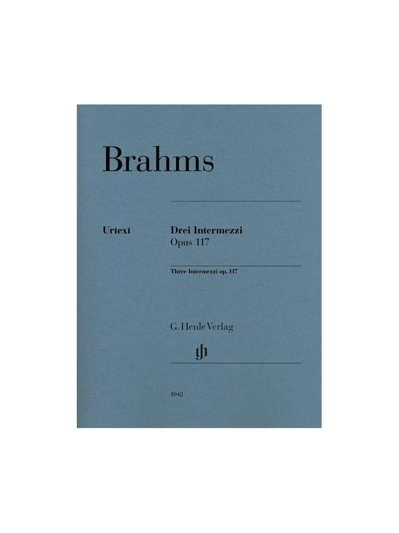 Johannes Brahms: Drei Intermezzi - Opus 117