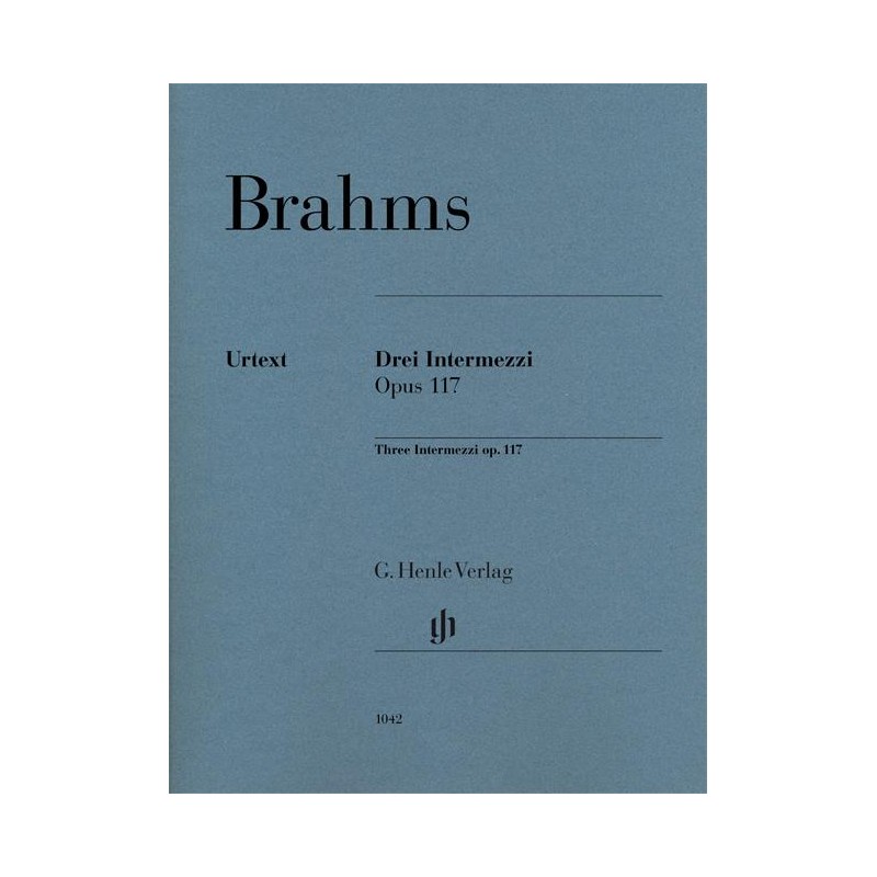 Johannes Brahms: Drei Intermezzi - Opus 117