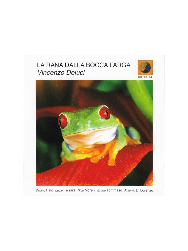  Vincenzo Deluci ‎– La Rana Dalla Bocca Larga (CD)
