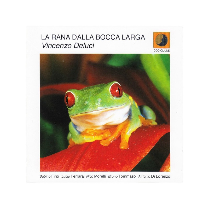  Vincenzo Deluci ‎– La Rana Dalla Bocca Larga (CD)
