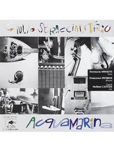 Giulio Stracciati - Acquamarina (CD)