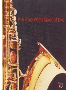 The Ernie Watts Quartet live (DVD)